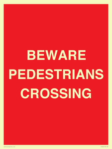 BEWARE PEDESTRIANS CROSSING